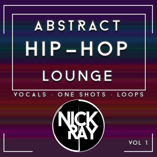 Nick Ray Sounds Abstract Hip-Hop Lounge Vol 1 AIFF