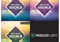 Producer Loops Deep House Vocals Bundle