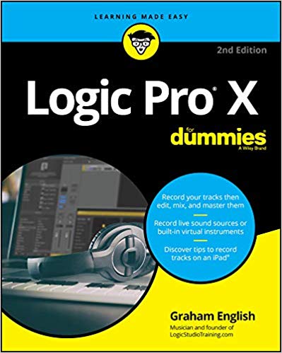 Logic Pro X For Dummies, 2nd Edition PDF