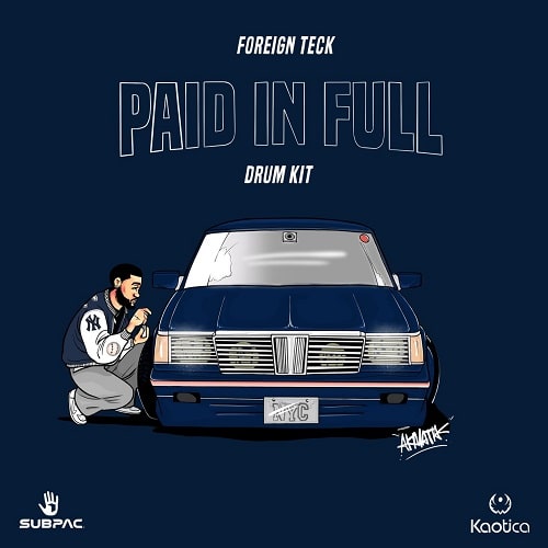 Foreign Teck Presents: Paid In Full Drumkit WAV