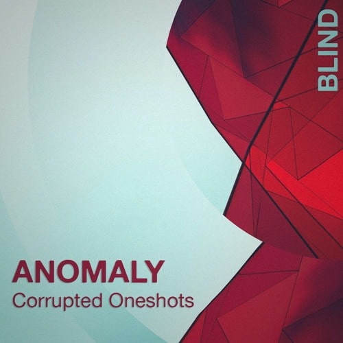 Blind Audio Anomaly - Corrupted Oneshots WAV
