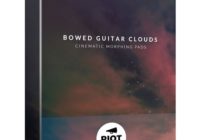 Riot Audio Bowed Guitar Clouds KONTAKT