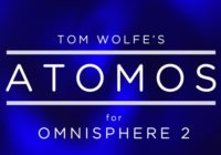 Tom Wolfe Atomos For Omnisphere