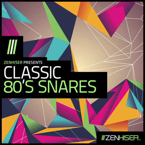 Zenhiser Presents Classic 80s Snares WAV