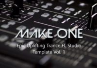 Make One Epic Uplifting Trance FL Studio Template Vol. 1