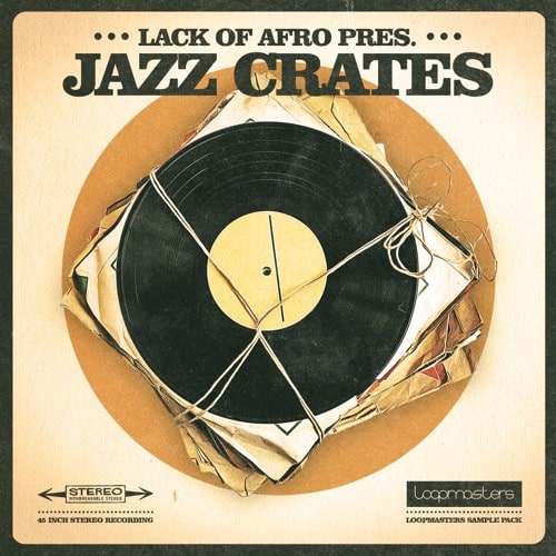 Lack of Afro Presents Jazz Crates Sample Pack WAV