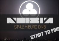 Letsynthesize Noisia Style Neuro Drum & Bass Start to Finish TUTORIAL