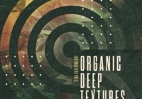 Organic Deep Textures Sampe Pack WAV