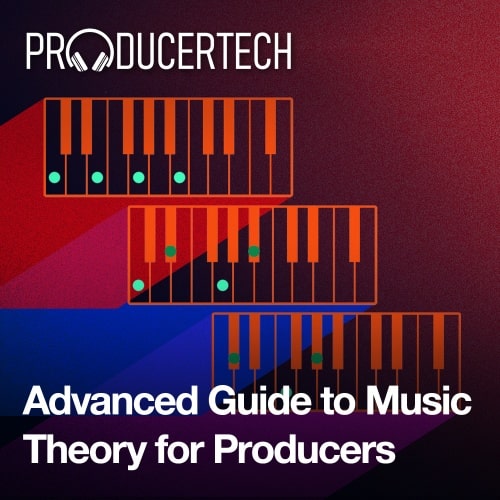 Advanced Guide to Music Theory for Producers TUTORIAL
