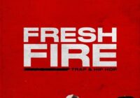 Fresh Fire: Trap & Hip Hop Sample Pack WAV