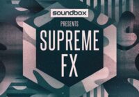 Soundbox Presents Supreme FX SamplePack WAV