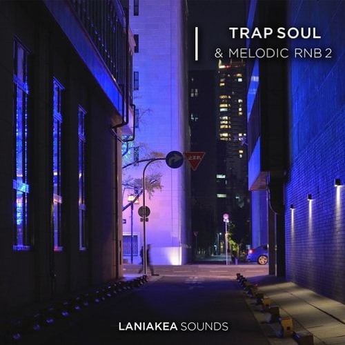 Laniakea Sounds Trap Soul & Melodic RnB 2 WAV