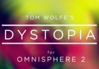 Tom Wolfe Dystopia For Omnisphere 2