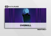 Digital Plugs 1NghtOnly - Overkill (Midi Kit)