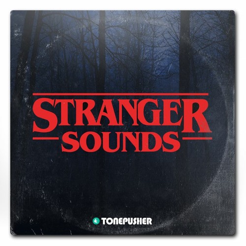 Tonepusher Stranger Sounds For Serum