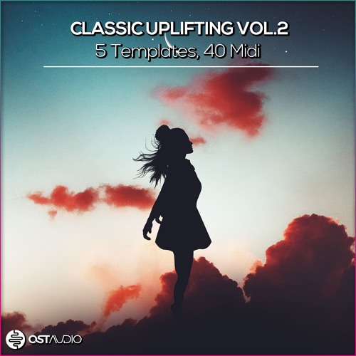 OST Audio Classic Uplifting Templates Vol.2 For FL Studio, ABleton & Cubase