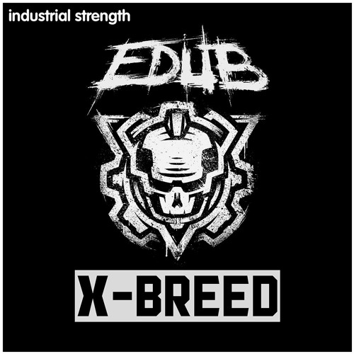 e-Dub - X-Breed Sample Pack WAV