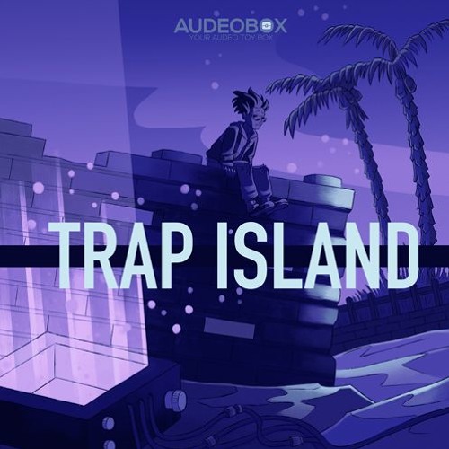 AudeoBox Trap Island Sample Pack