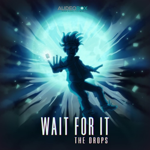 AudeoBox Wait For It (the Drops) WAV