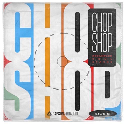 Capsun ProAudio Chop Shop: Resampled Soul Stacks WAV