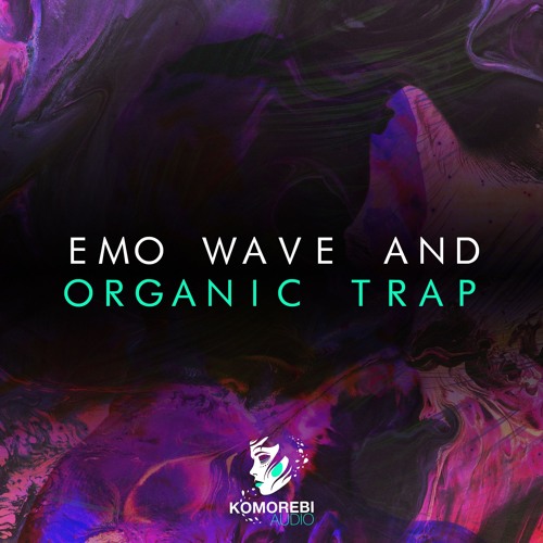 Komorebi Audio Emo Wave & Organic Trap Sample Pack