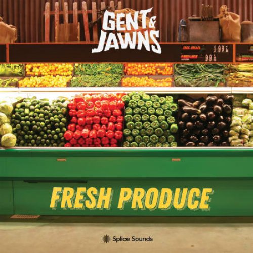 Gent & Jawns "Fresh Produce" Sample Pack WAV