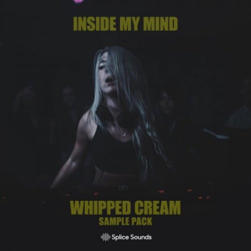 WHIPPED CREAM: Inside My Mind Sample Pack WAV