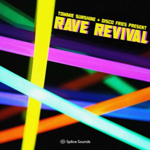 Tommie Sunshine and Disco Fries Present Rave Revival WAV
