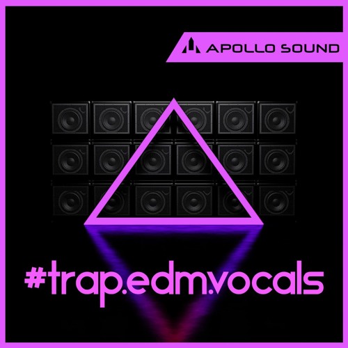 Apollo Sound Trap Edm Vocals Sample Pack