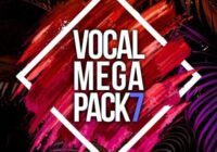 Vocal Megapack 7 Sample Pack [WAV PRESETS]a