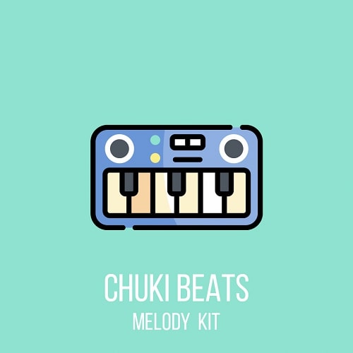 Chuki Beats Melody Kit Vol.1 WAV