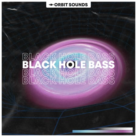 Orbit Sounds Black Hole Bass WAV PRESETS