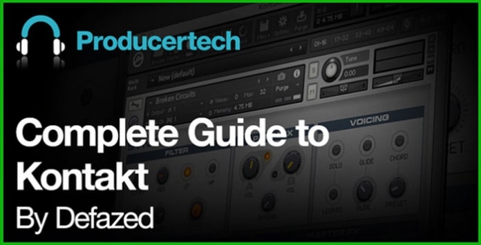 Complete Guide To Kontakt Course by Defazed