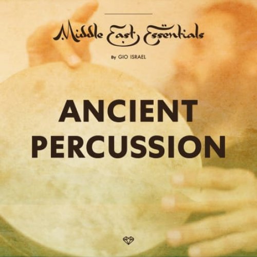 Gio Israel Middle East Essentials - Ancient Percussion