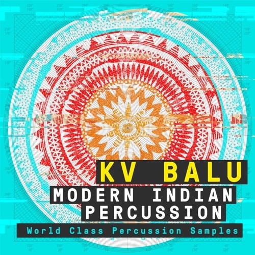 Producer Loops KV Balu: Modern Indian Percussion