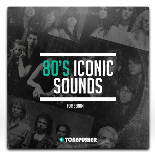 Tonepusher 80s Iconic Sounds For Serum