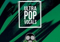 Ultra Pop Vocals Sample Pack WAV MIDI