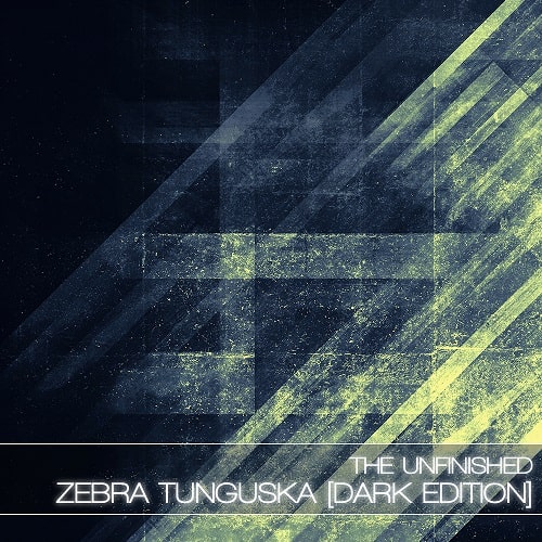 The Unfinished Zebra Tunguska Dark Edition