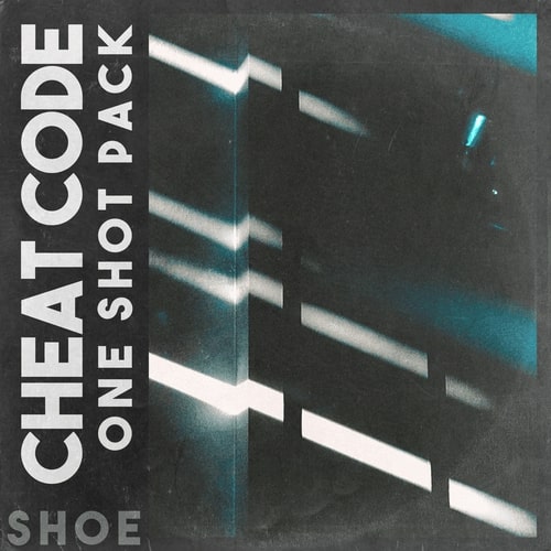 Shoe (100+) CHEAT CODE One Shot Pack WAV