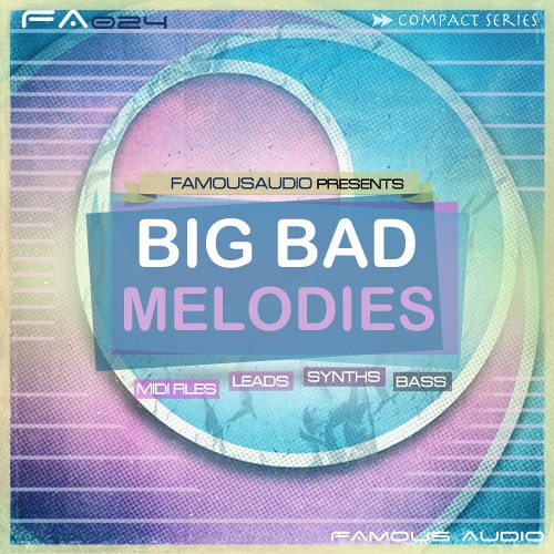 FA024 Big Bad Melodies Sample Pack WAV MIDI