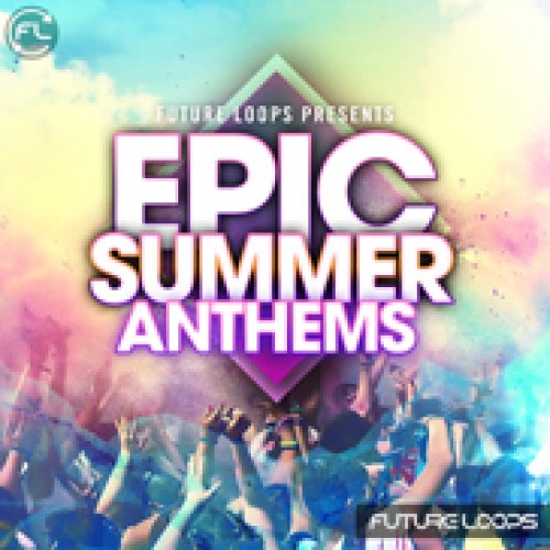  Epic Summer Anthems