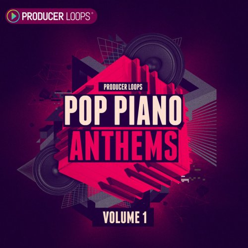 Producer Loops Pop Piano Anthems Vol 1 MULTIFORMAT