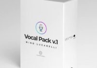 Vocal Pack V.1 by Nino Lucarelli WAV