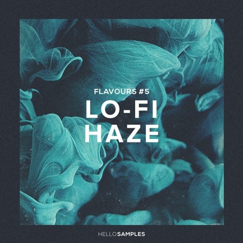 Hello Samples Flavours #5 Lofi Haze