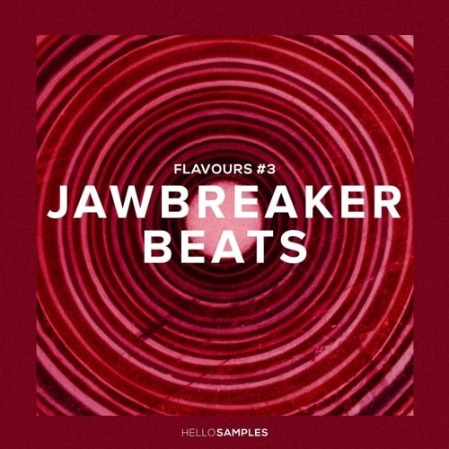 Hello Samples Flavours #3: Jawbreaker Beats