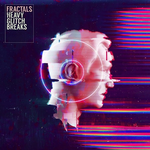 Fractals - Heavy Glitch Breaks WAV