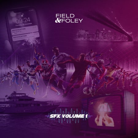 Field & Foley Essential SFX Vol.1 WAV