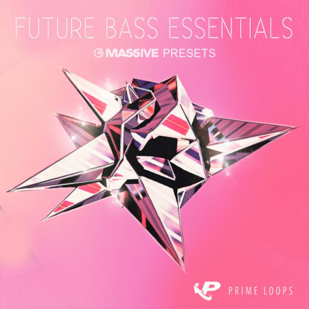 Future Bass Essentials Massive Presets