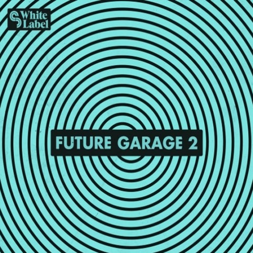 SM White Label Future Garage 2 WAV