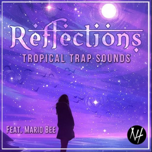 Naim Hakim REFLECTIONS - Tropical Trap Sounds WAV